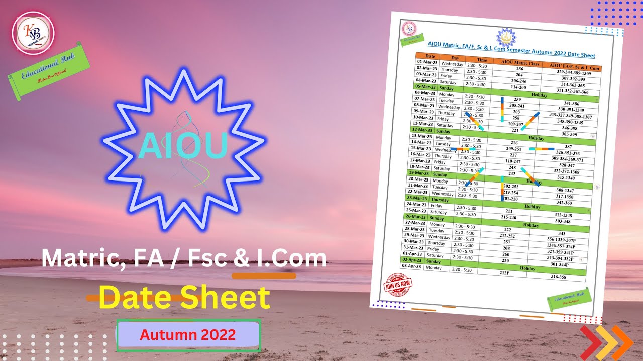 Aiou Matric, FA / Fsc & I.Com Datasheet ||  aiou date sheet autumn 2022 || aiou autumn semester 2022