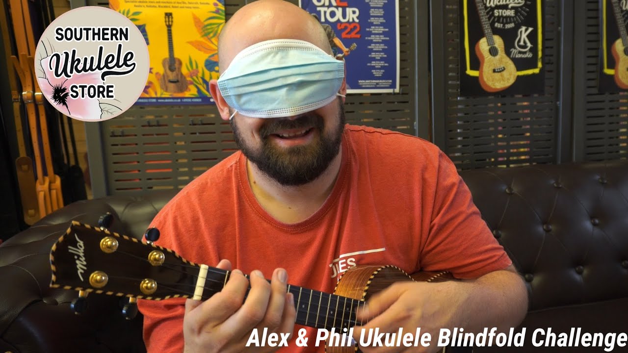 Alex vs Phil - Ukulele Blindfold Challenge (Kala, Uma, Millar and more)