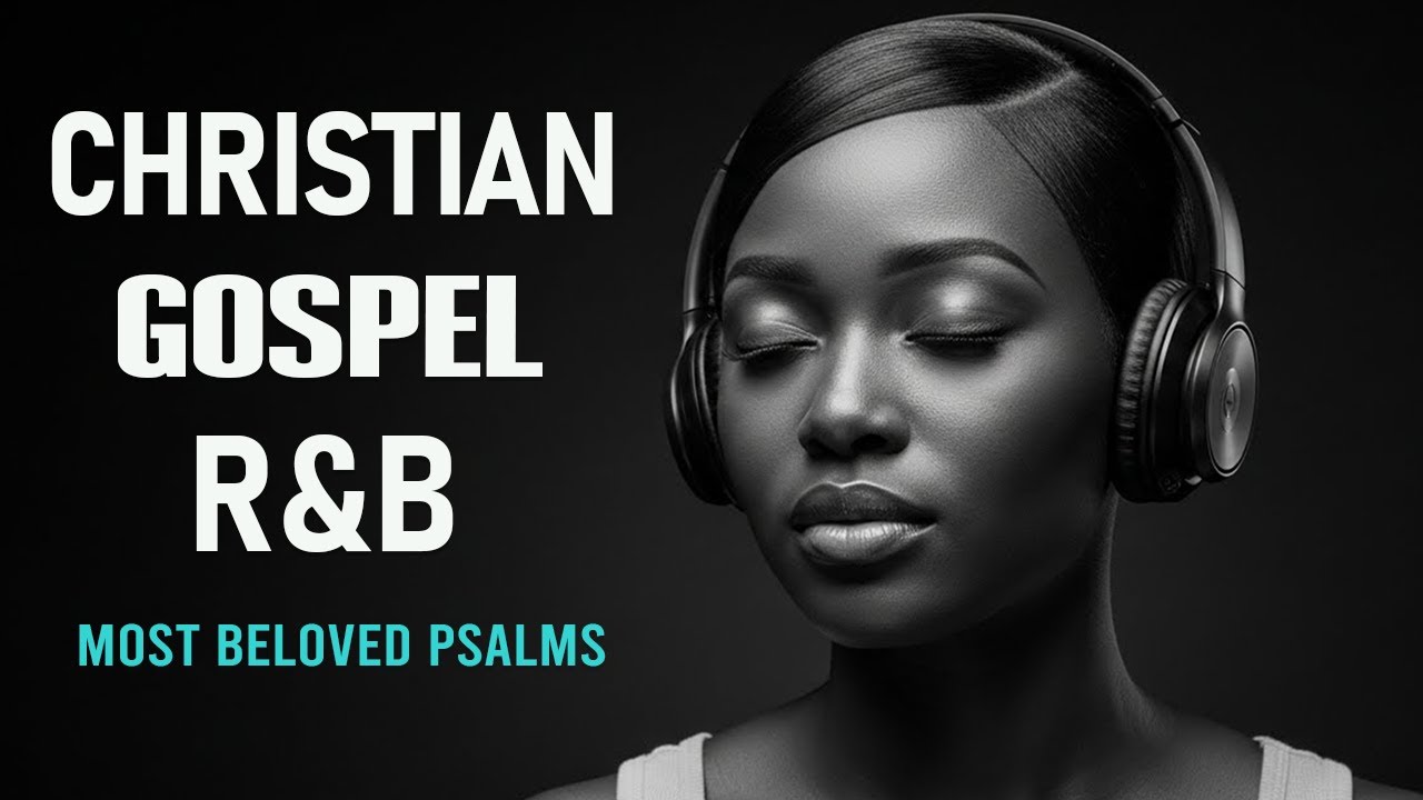 Morning Grace | 1 Hours of Uplifting R&B Worship for a Fresh Start & Devotional Time