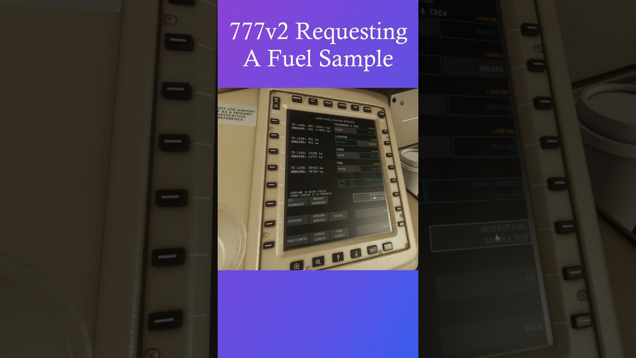 FlightFactor 777v2 Requesting A Fuel Sample  #xplane12 #aviation