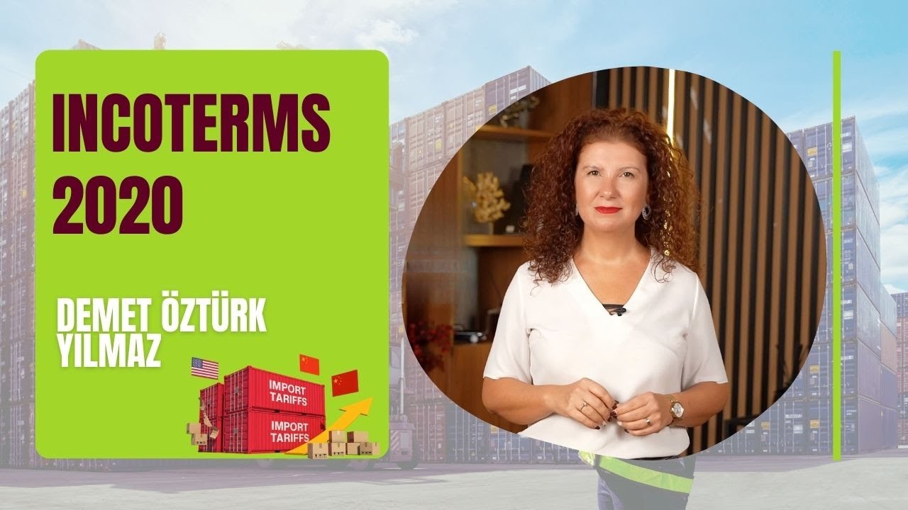 Dış Ticarette Teslim Şekilleri (incoterms) @DemetOzturkYilmaz