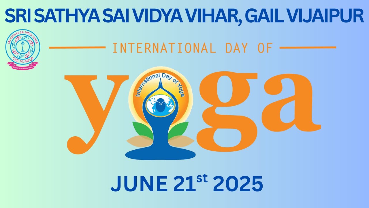 INTERNATIONAL YOGA DAY 21st JUNE 2025 SSSVVGAIL VIAJIPUR