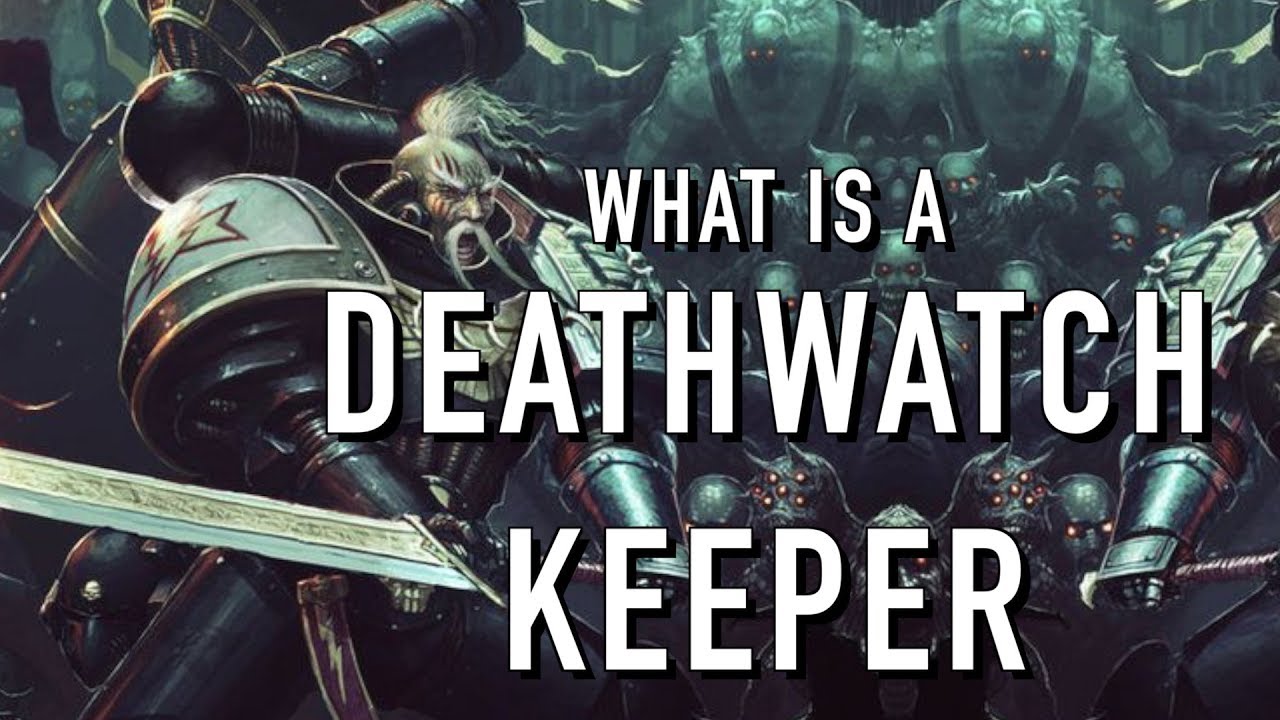 40 Facts and Lore on the Deathwatch Keeper Warhammer 40K