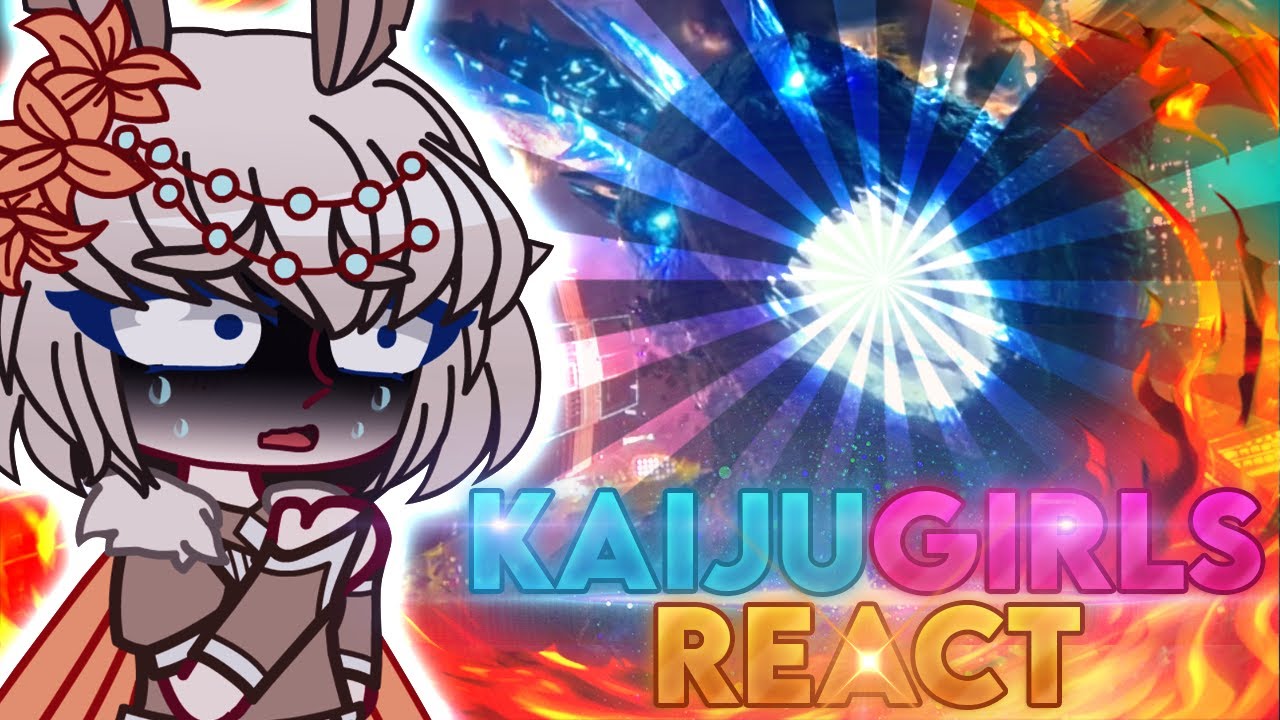 Female Kaijus React to Godzilla in Hong Kong - (🇲🇽/🇺🇲) - Gacha Club