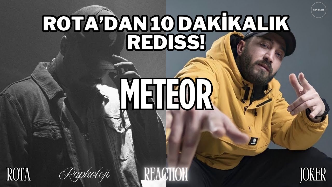 ROTA'DAN 10 DAKİKALIK REDISS! | Rota - Meteor (Reaction)