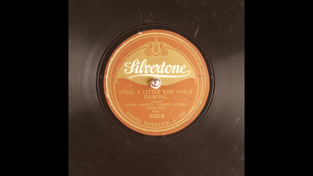 Steal a Little Kiss While Dancing - Joseph Knecht's Waldorf-Astoria Orchestra