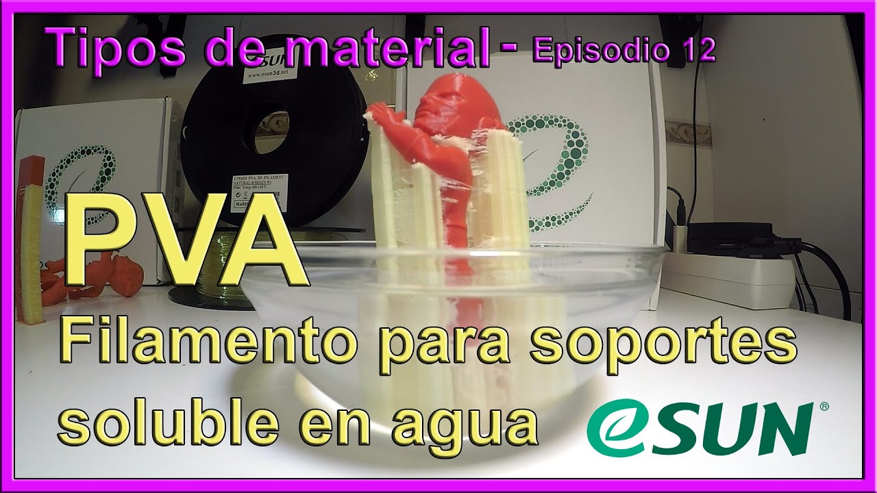 PVA - Filamento para soportes soluble en agua  -  Impresión 3D - Tipos de material -  Episodio 12