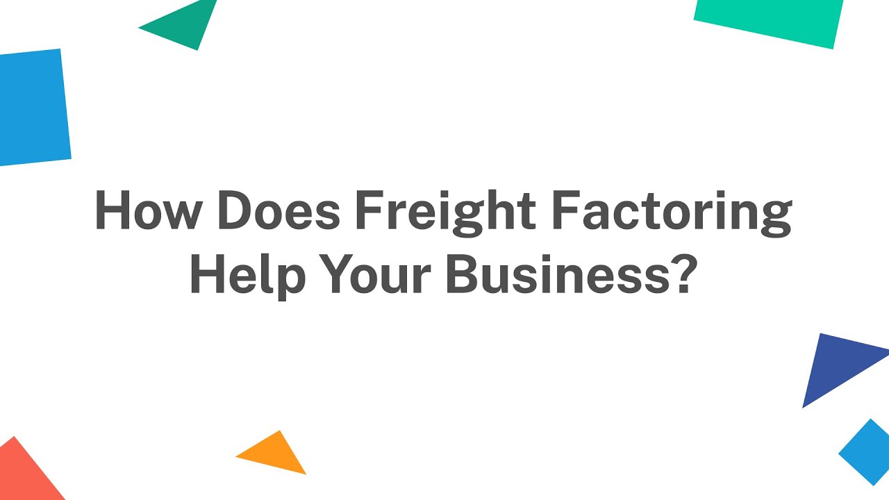 How Does Freight Factoring Help Your Business? | Expert Market