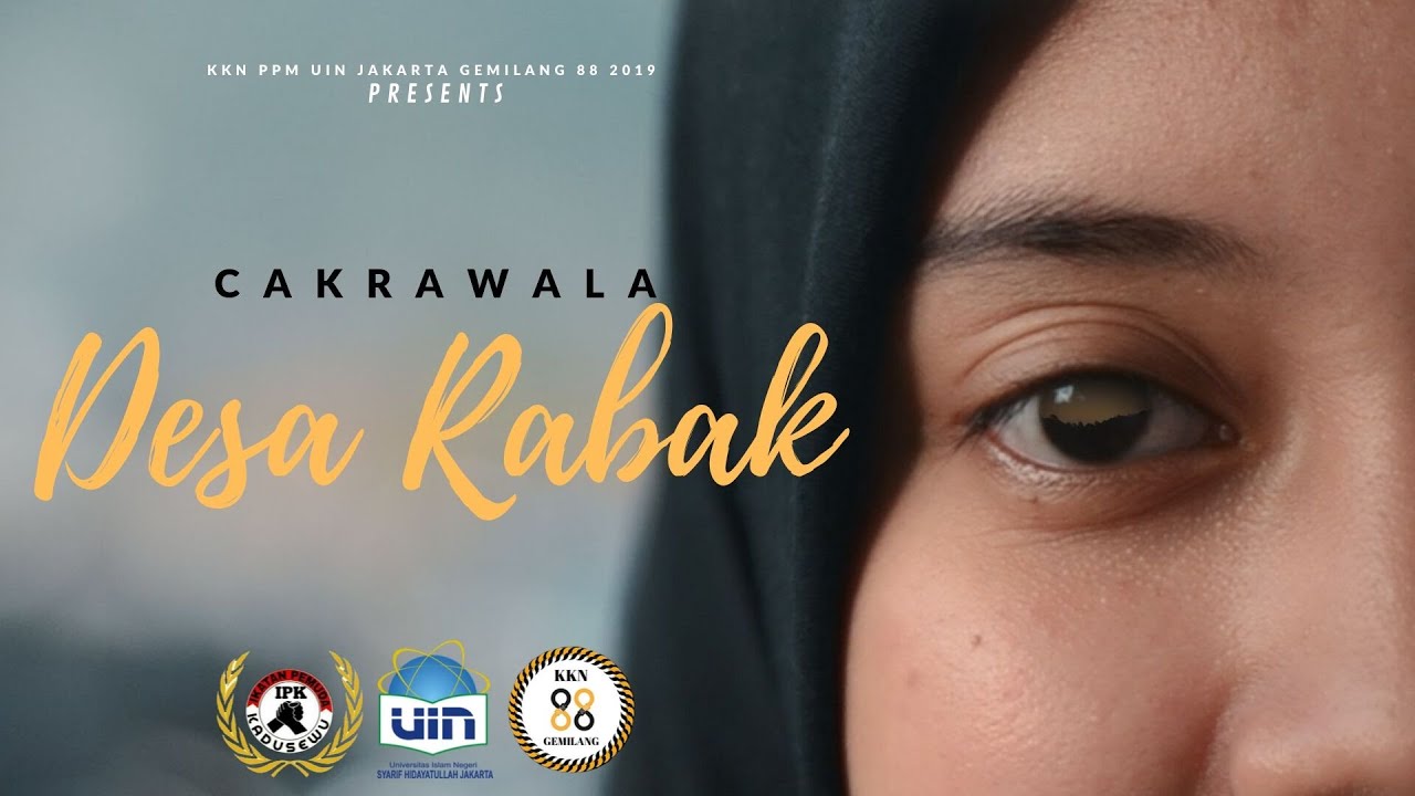 AFTER MOVIE Dokumenter KKN Gemilang 88 UIN Jakarta 2019 - Cakrawala Desa Rabak