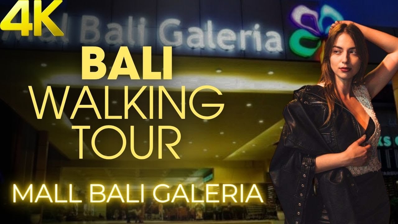 Mall Bali Galeria Walking Tour 4K | Bali's Most Popular Shopping Mall in Kuta 2025