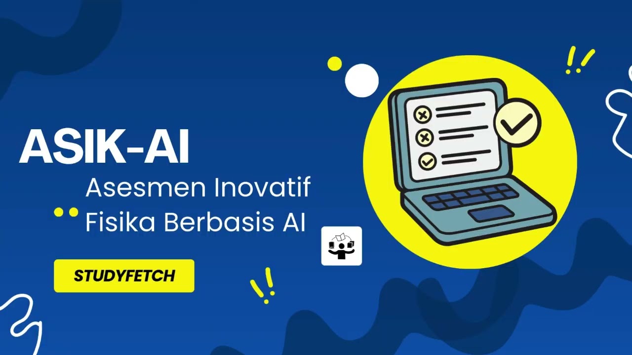 ASIK - AI (Asesmen Inovatif Fisika Berbasis AI)
