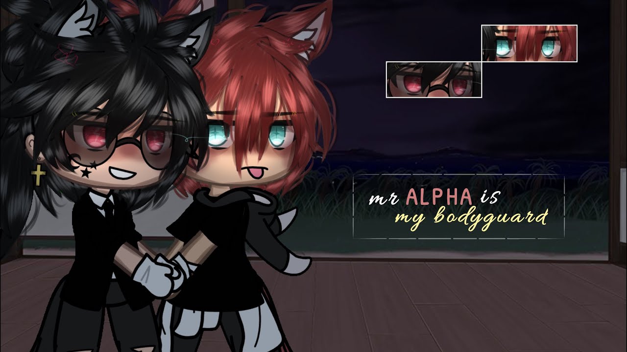 ✮⋆˙ Мистер Альфа &mdash; мой телохранитель 🐺💋 &mdash; | BL GLMM | ⋆˙⟡