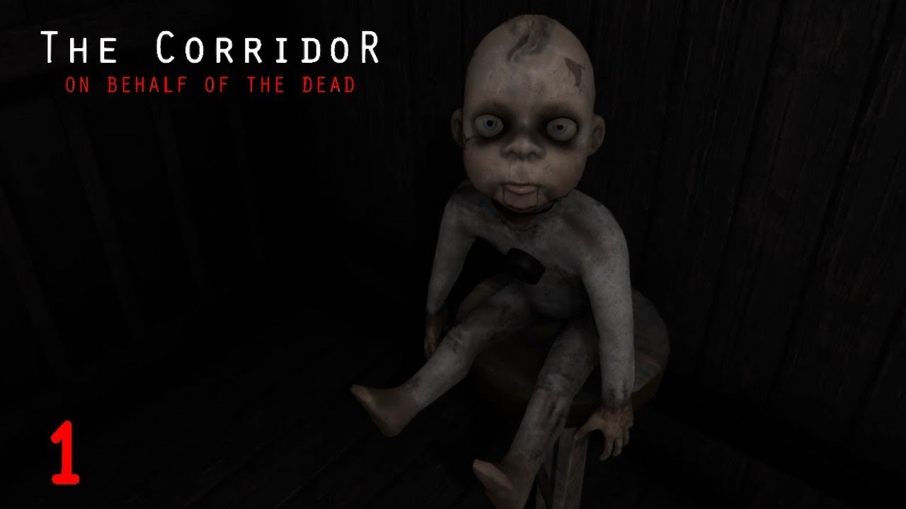 The Corridor On Behalf Of The Dead  Walkthrough Gameplay Part1
