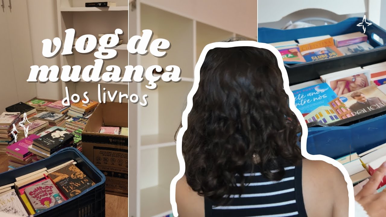 vlog: mudança de todos os meus livros + nova estante e organização