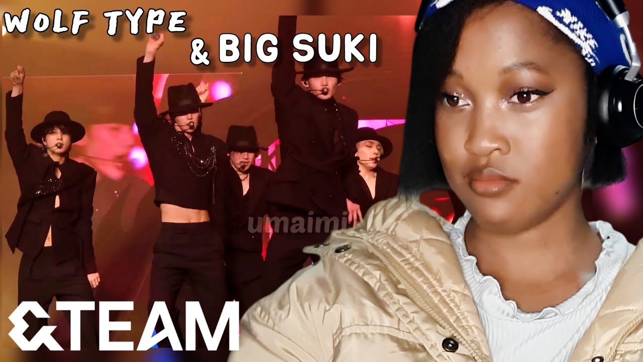 &TEAM 'WOLF TYPE' & 'BIG SUKI' LIVE PERFORMANCES REACTION