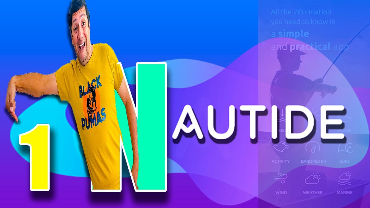 👉TUTORIAL PESCA APRENDE A UTILIZAR LA  APP NAUTIDE🌟