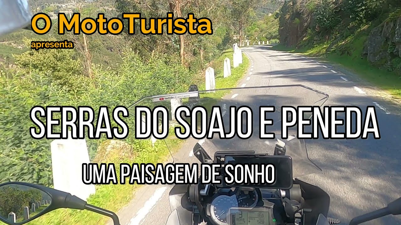 De MOTO p/ SERRAS DO SOAJO E PENEDA - PORTUGAL