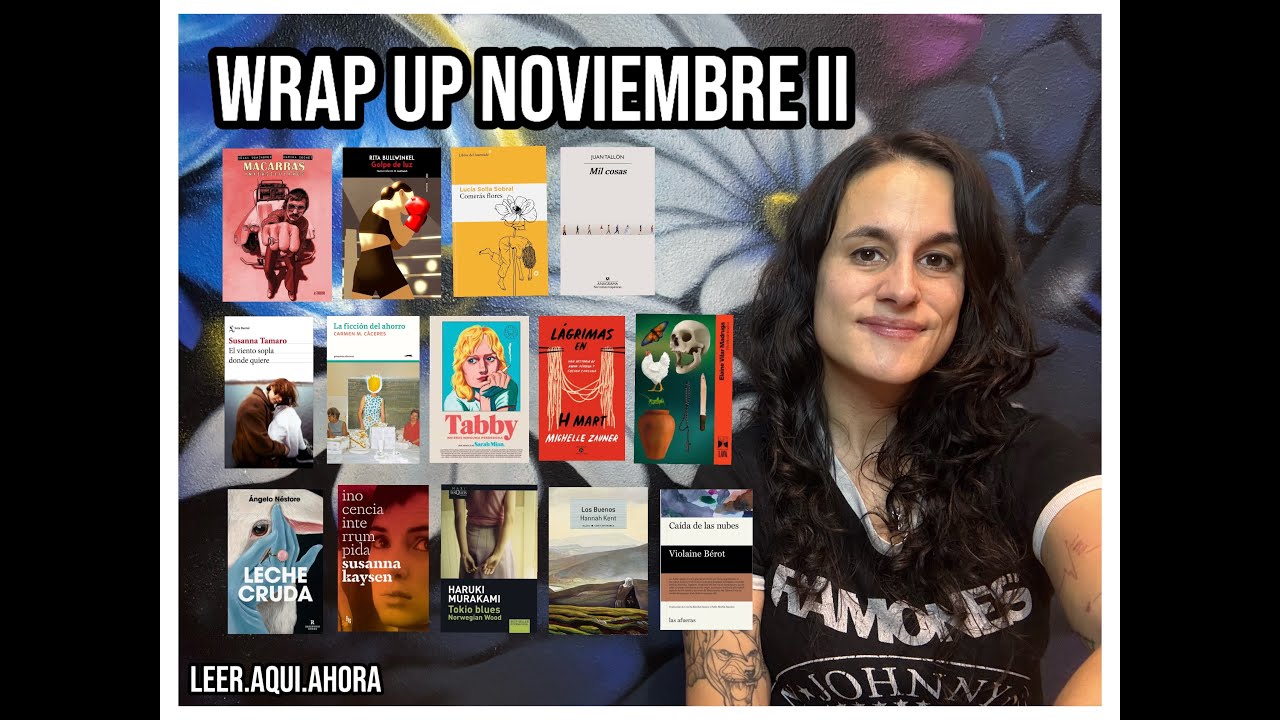 WRAP UP NOVIEMBRE. SEGUNDA PARTE