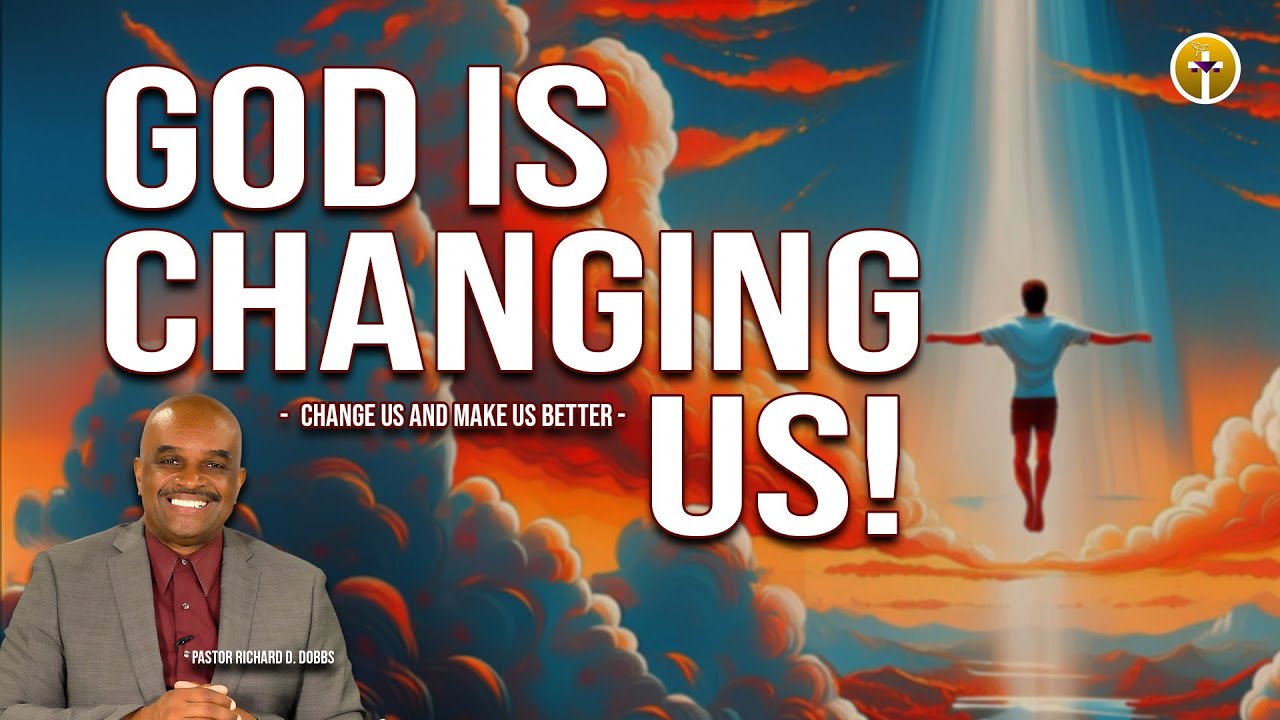 Change Us and Make Us Better