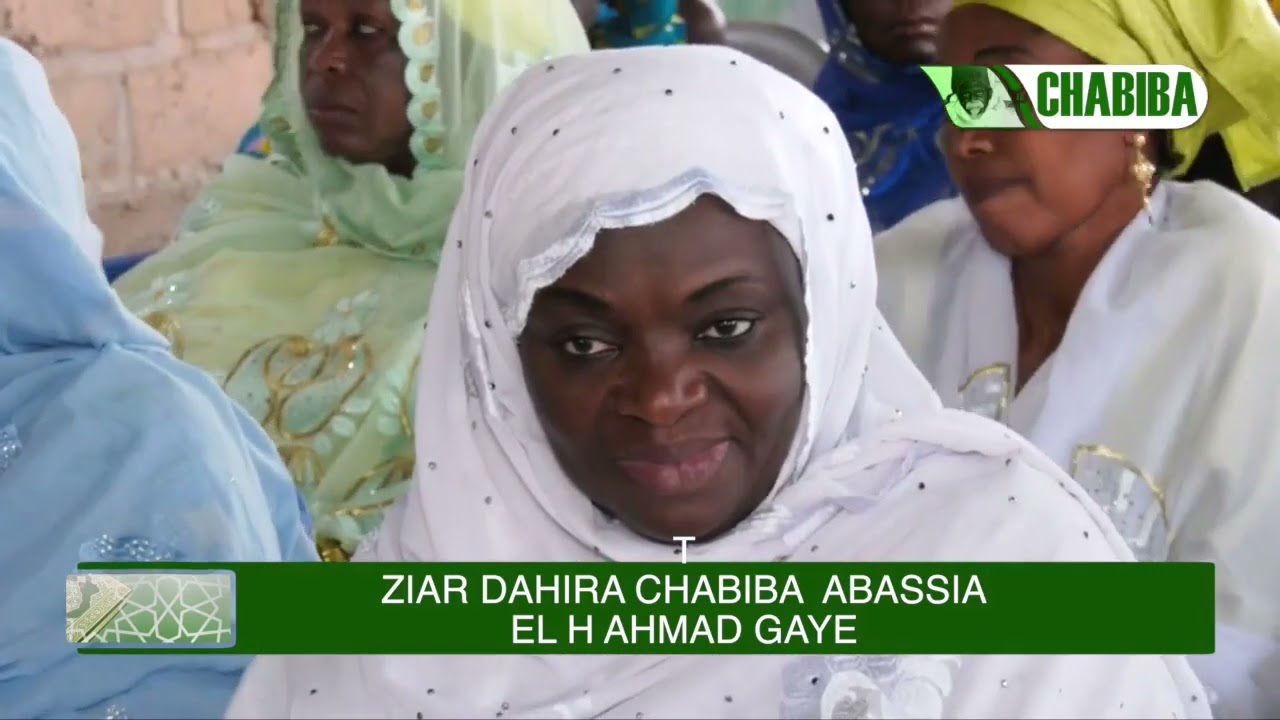 ZIAR DAHIRA CHABIBA ABASSIA EL H AHMAD GAYE LOUGA