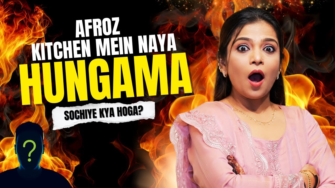 New Season New Guest Aur Dhamakedaar Recipe Afroz Kitchen Ki Journey Aapke Favourite Creator Ke Sath