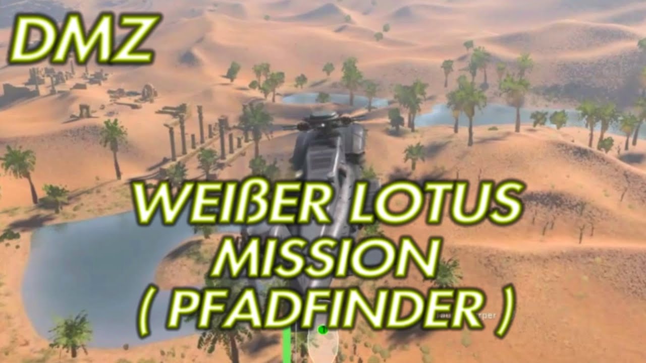 DMZ WEIßER LOTUS MISSION ( PFADFINDER )