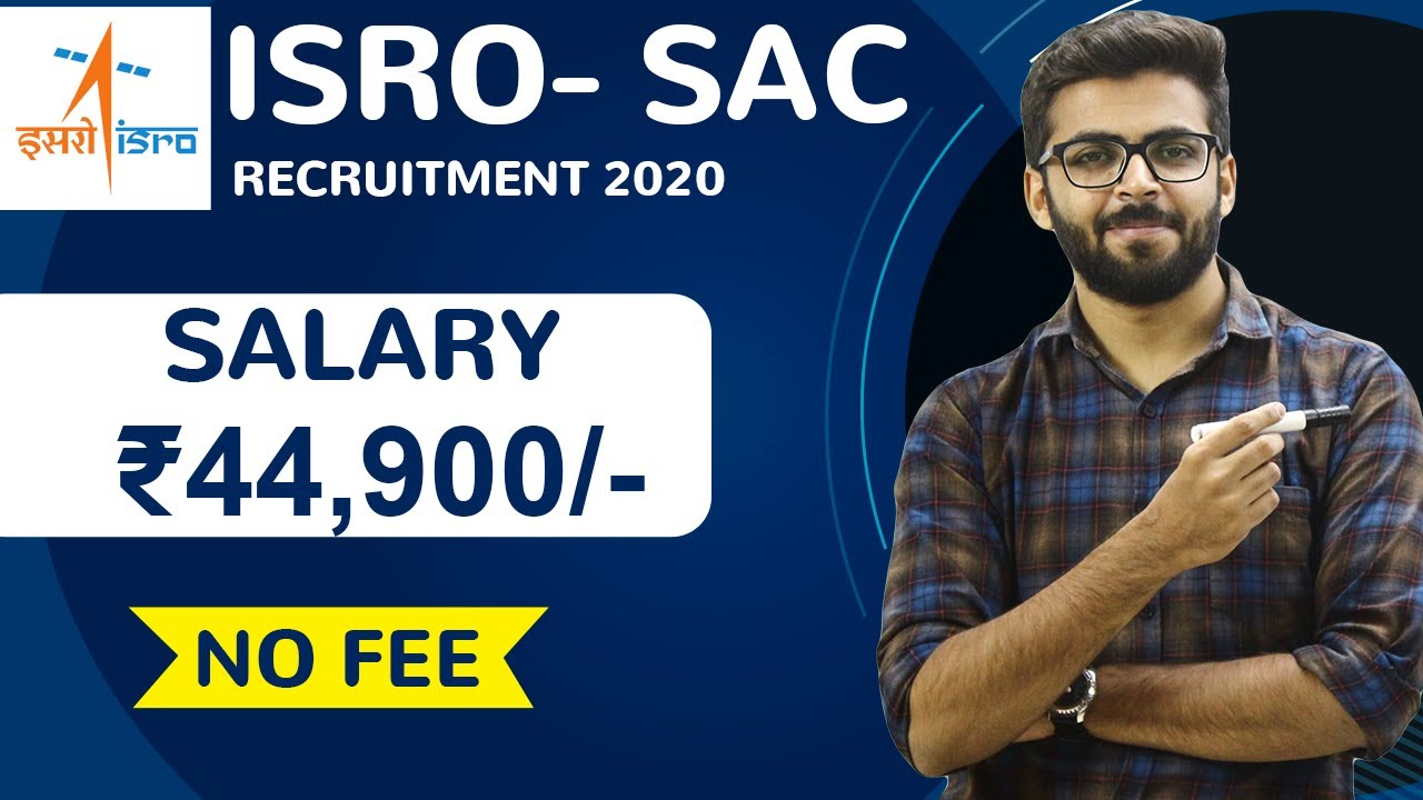ISRO SAC Recruitment 2020 | Salary₹44,900 | No FEE | Latest Jobs 2020 | Talk with Abdul