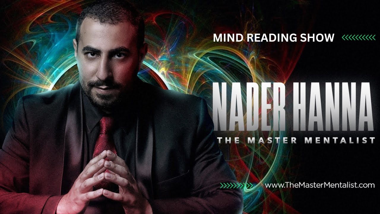 Nader Hanna - Mind Reading Show