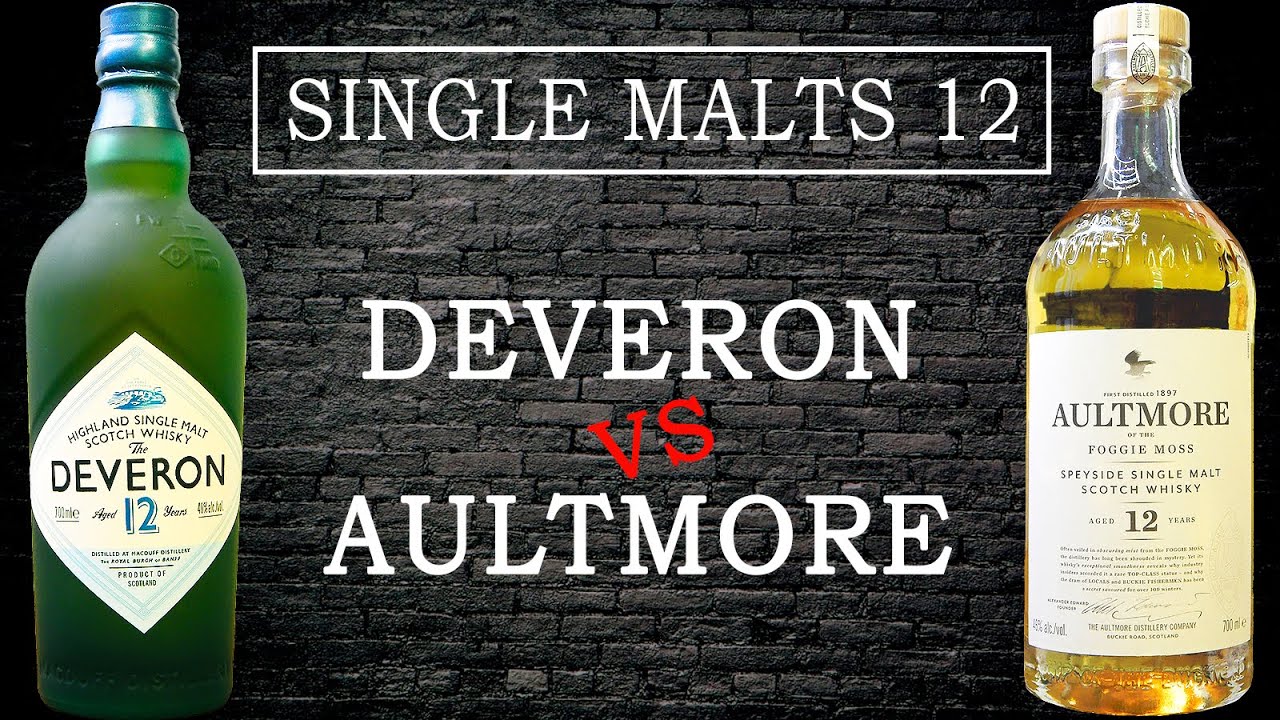 Deveron 12 vs Aultmore 12. Сингл-молты 12 лет: Часть 2.