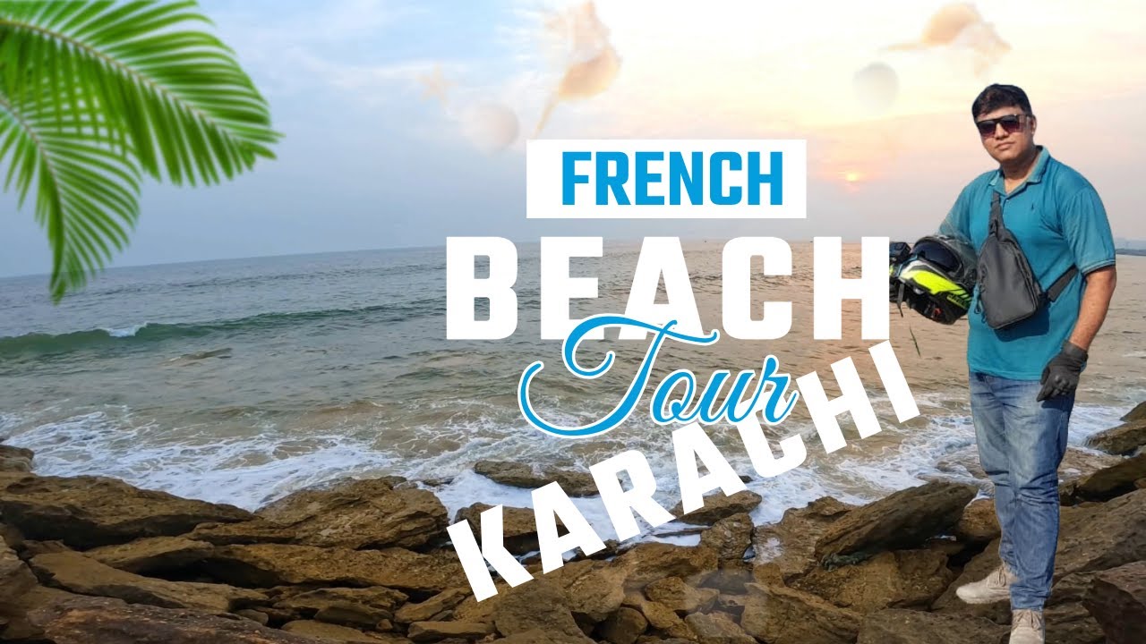 French Beach Tour Karachi
