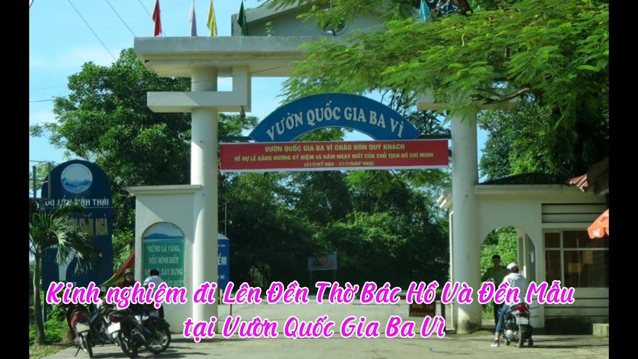 Kinh nghiệm đi lên đền thờ bác Hồ và Mẫu tại vườn Quốc Gia Ba vì