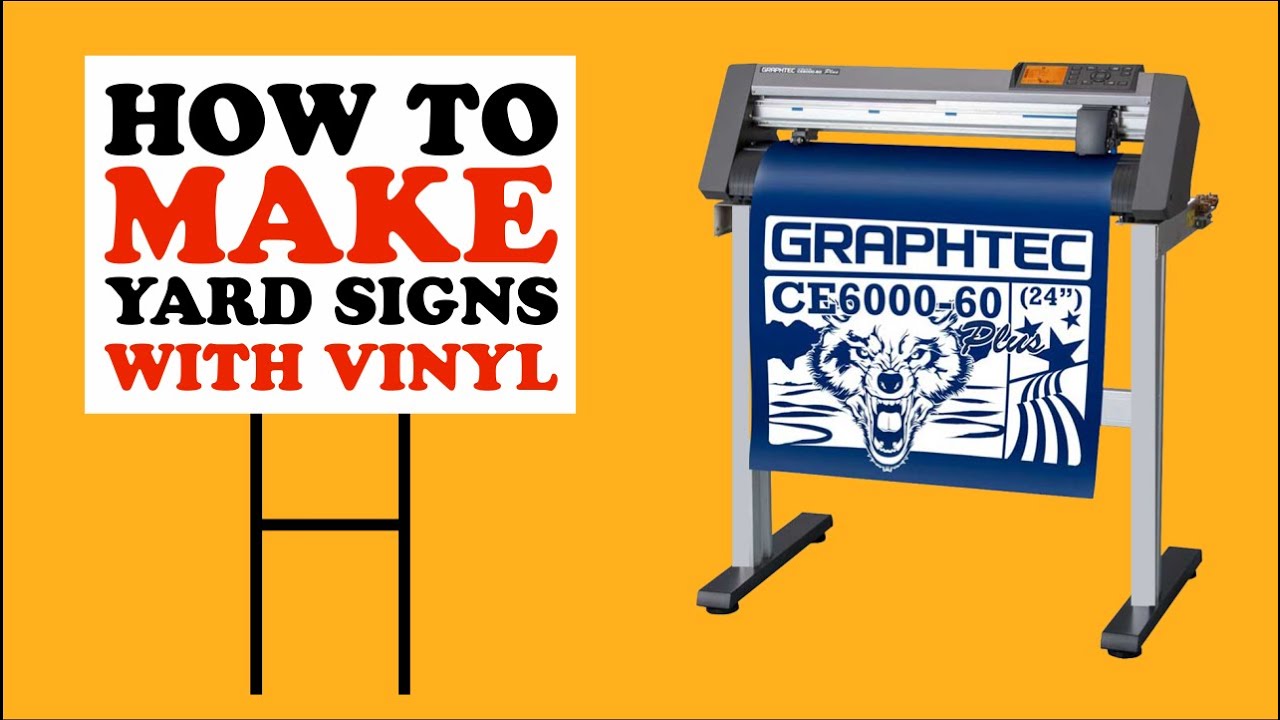 How to make yard signs with vinyl