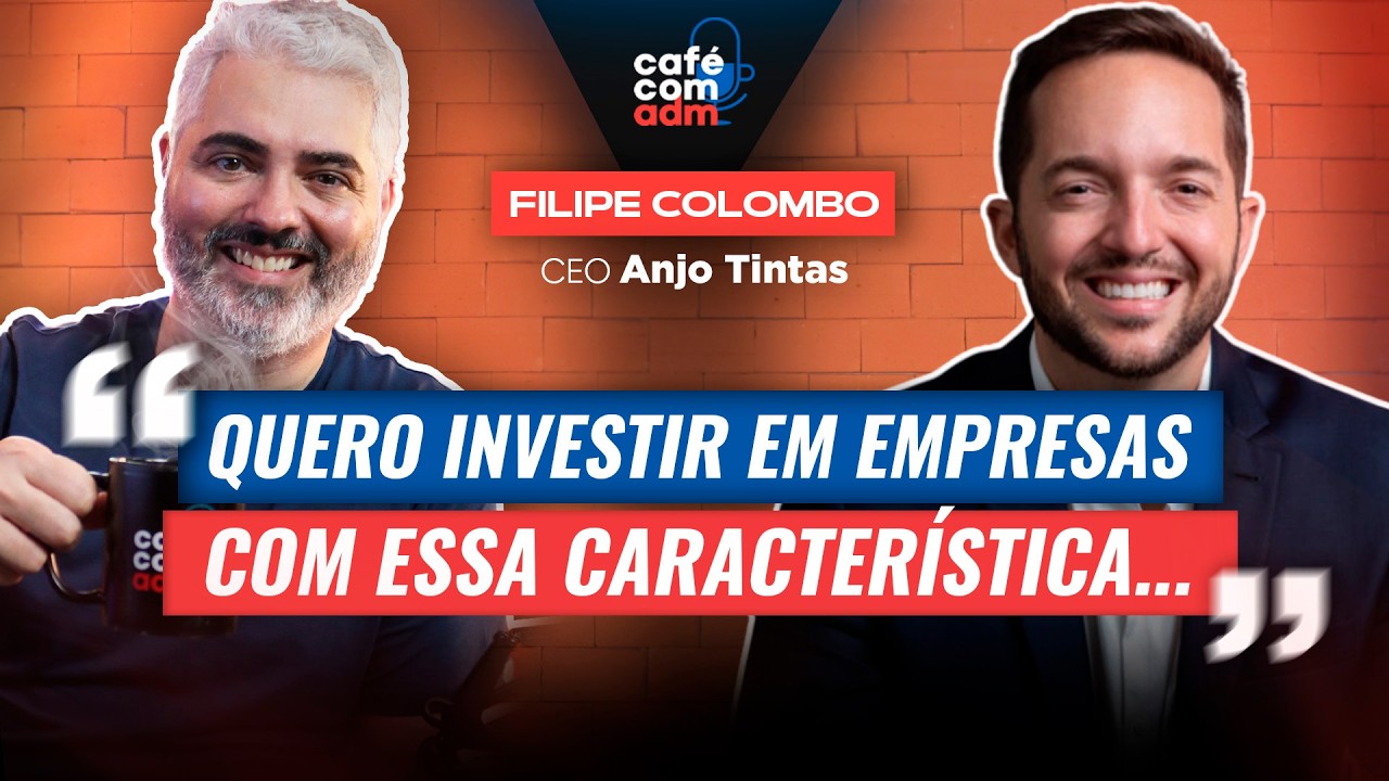 De empreendedor a investidor: como virar a chave, com Filipe Colombo | Café com ADM 483