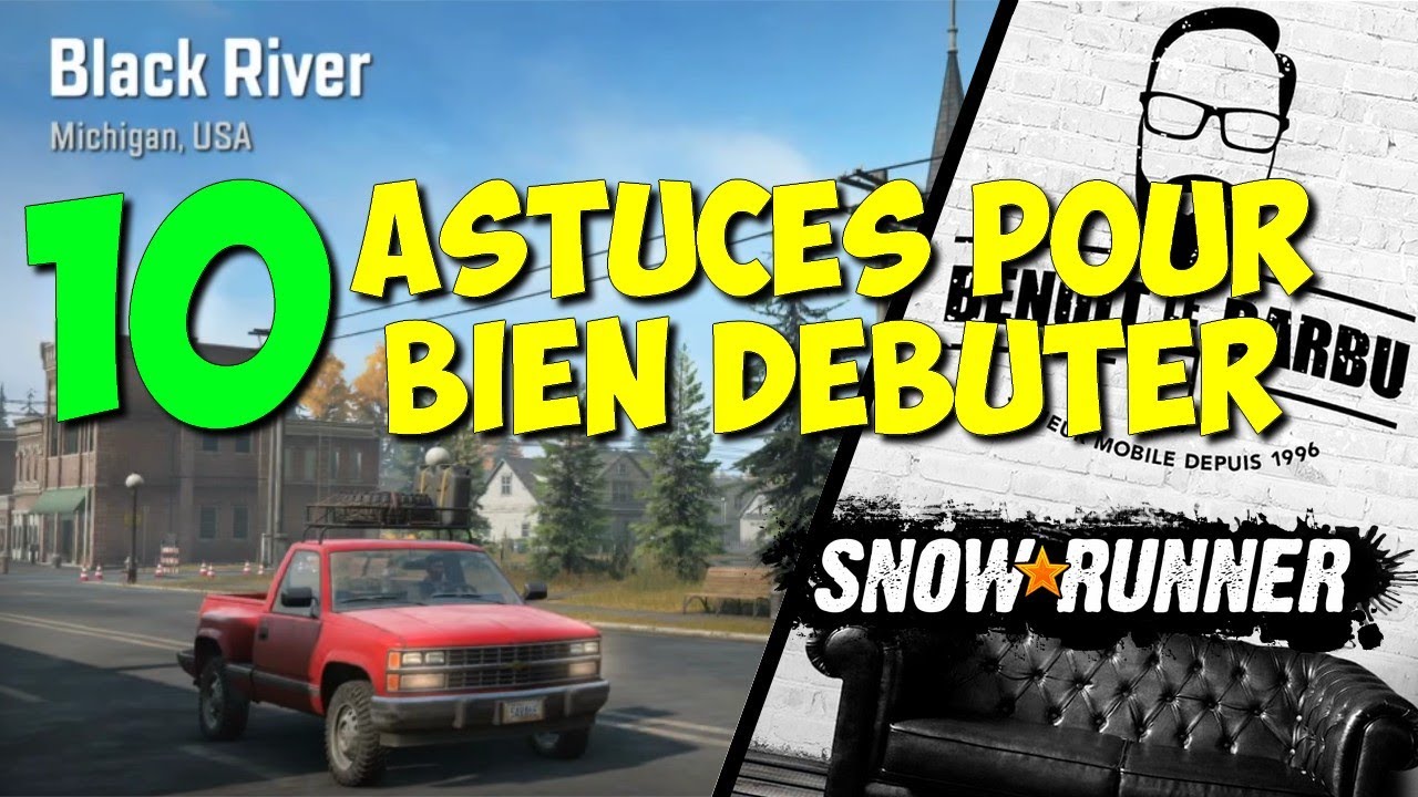 10 astuces pour bien d&eacute;buter sur Snowrunner ps4 fr