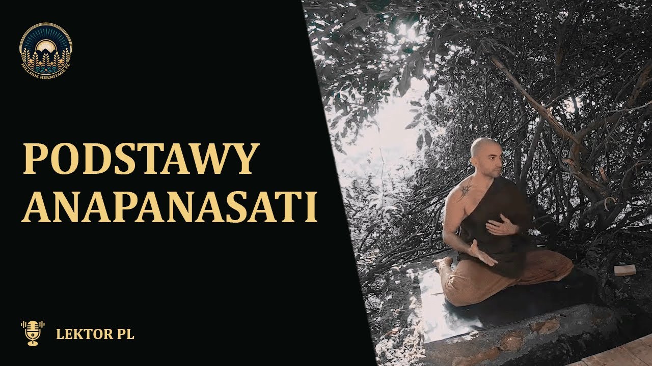Podstawy anapanasati [LEKTOR PL]