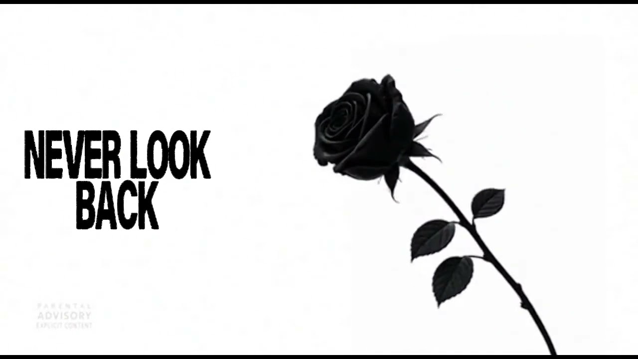 never look back