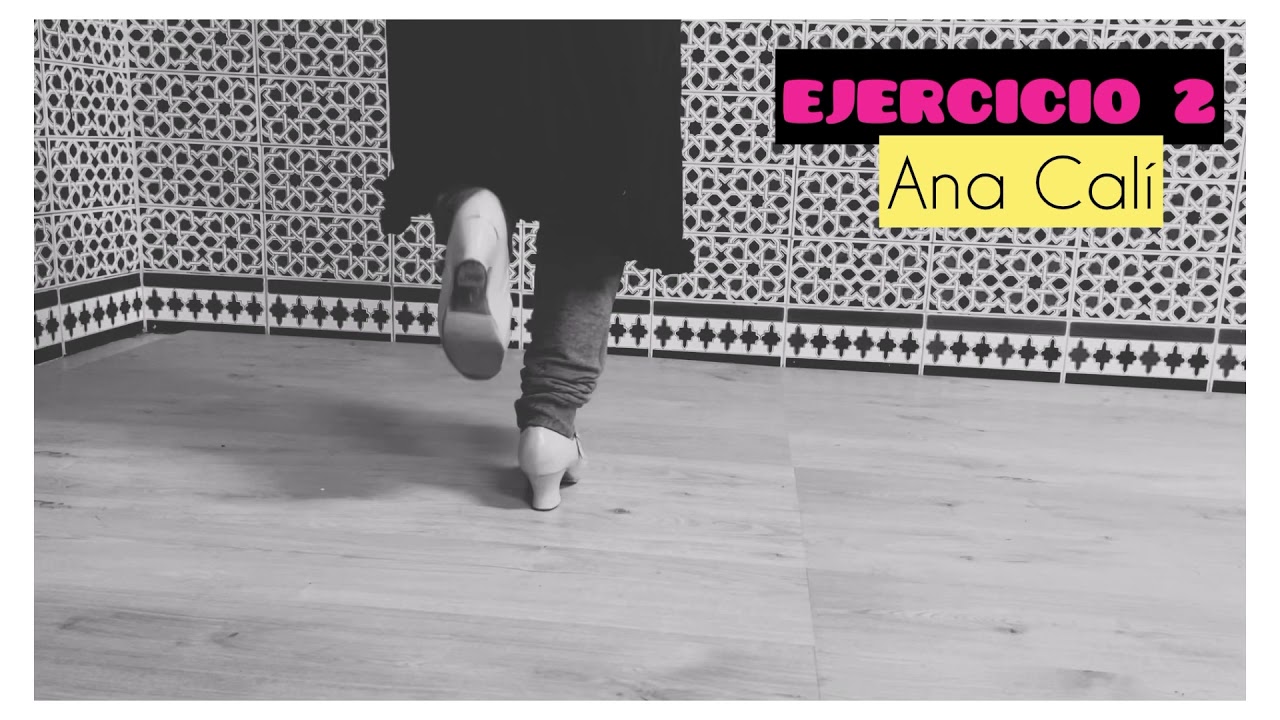 ANA CALÍ - BAILE FLAMENCO - PRACTICA CONMIGO 2