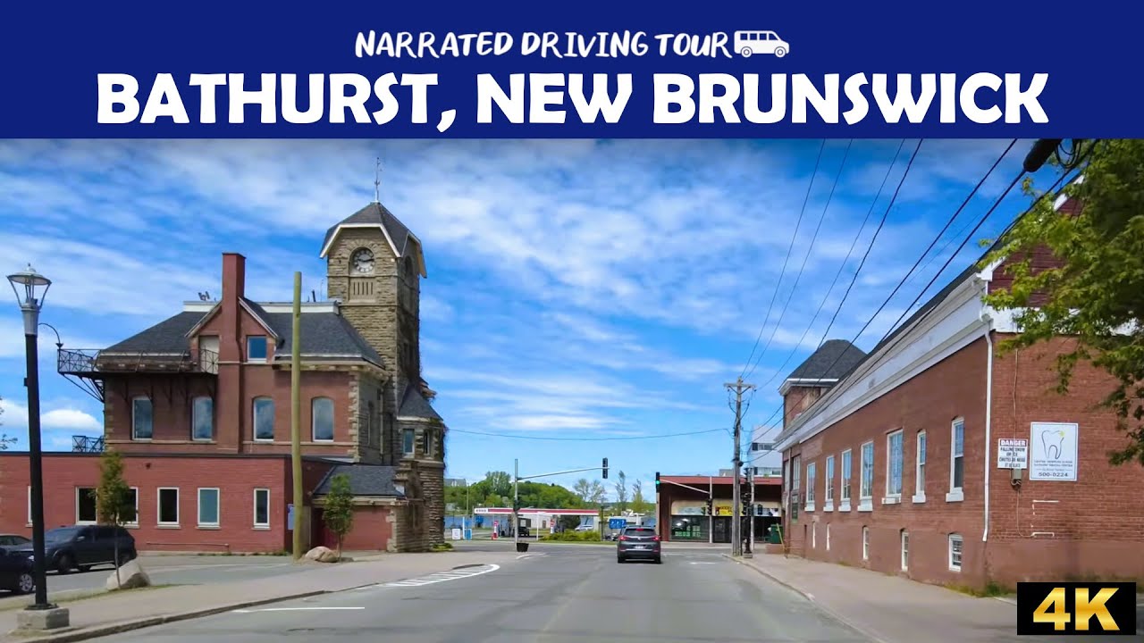 🌆 Bathurst, New Brunswick 🚘 4K Drive