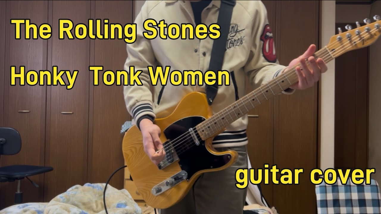 Honky Tonk Women – The Rolling Stones | Guitar Cover