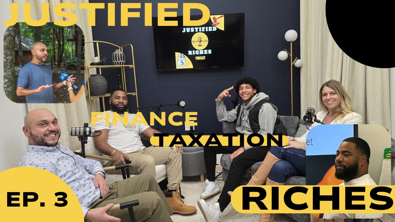 Accounting & Finance | Justified Riches Podcast - EP. 3