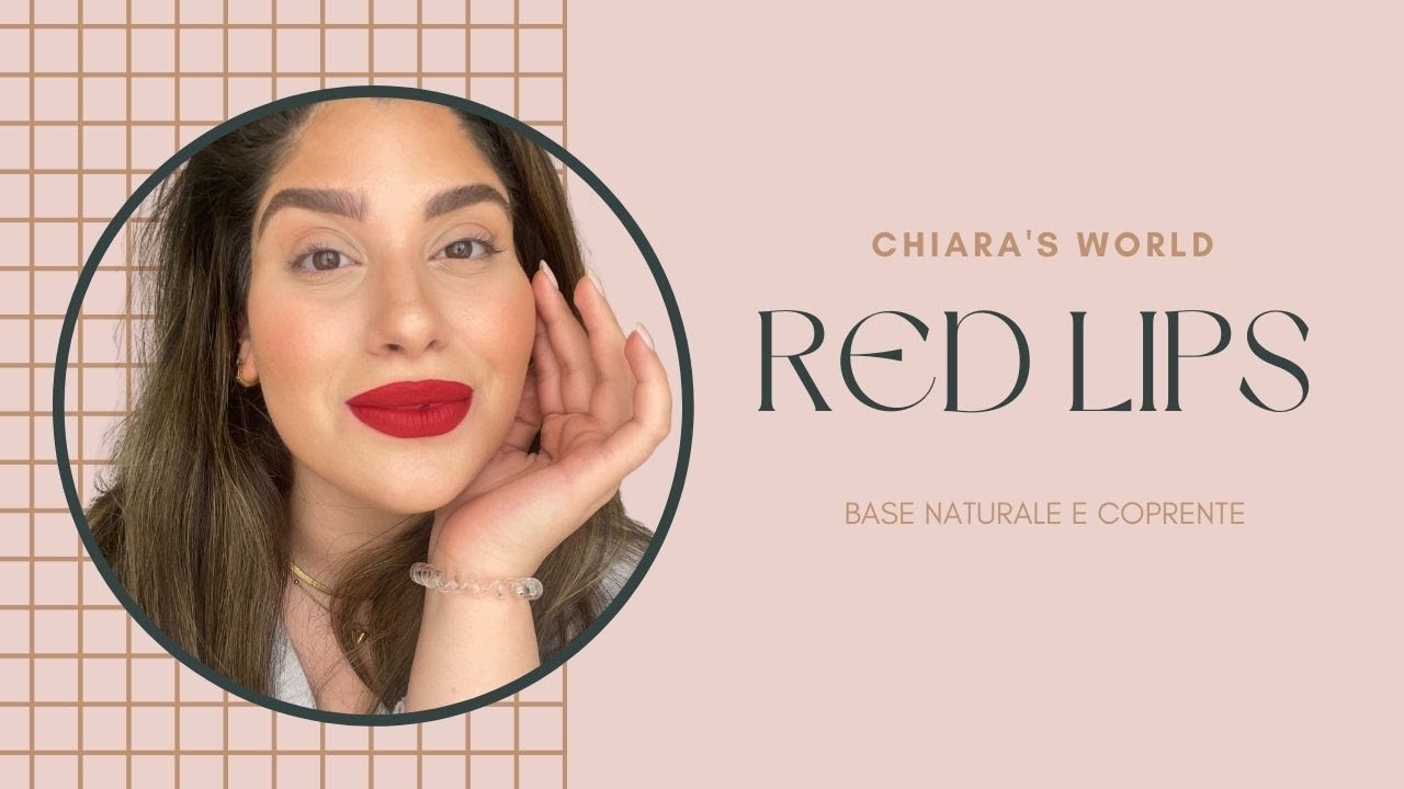 MAKE-UP TUTORIAL|| LABBRA ROSSE ANCHE DI GIORNO|| CHIARA'S WORLD