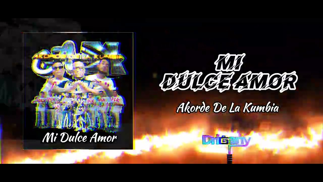 Mi Dulce Amor (Grupo Akorde De La Kumbia) #sonideros #cumbia 