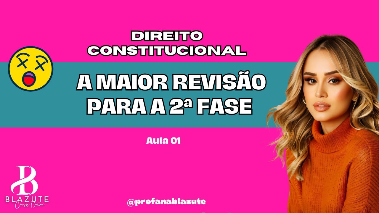 A maior revisão para a 2ª Fase de Constitucional - Aula 01 -Identificação de peça- Ana Paula Blazute