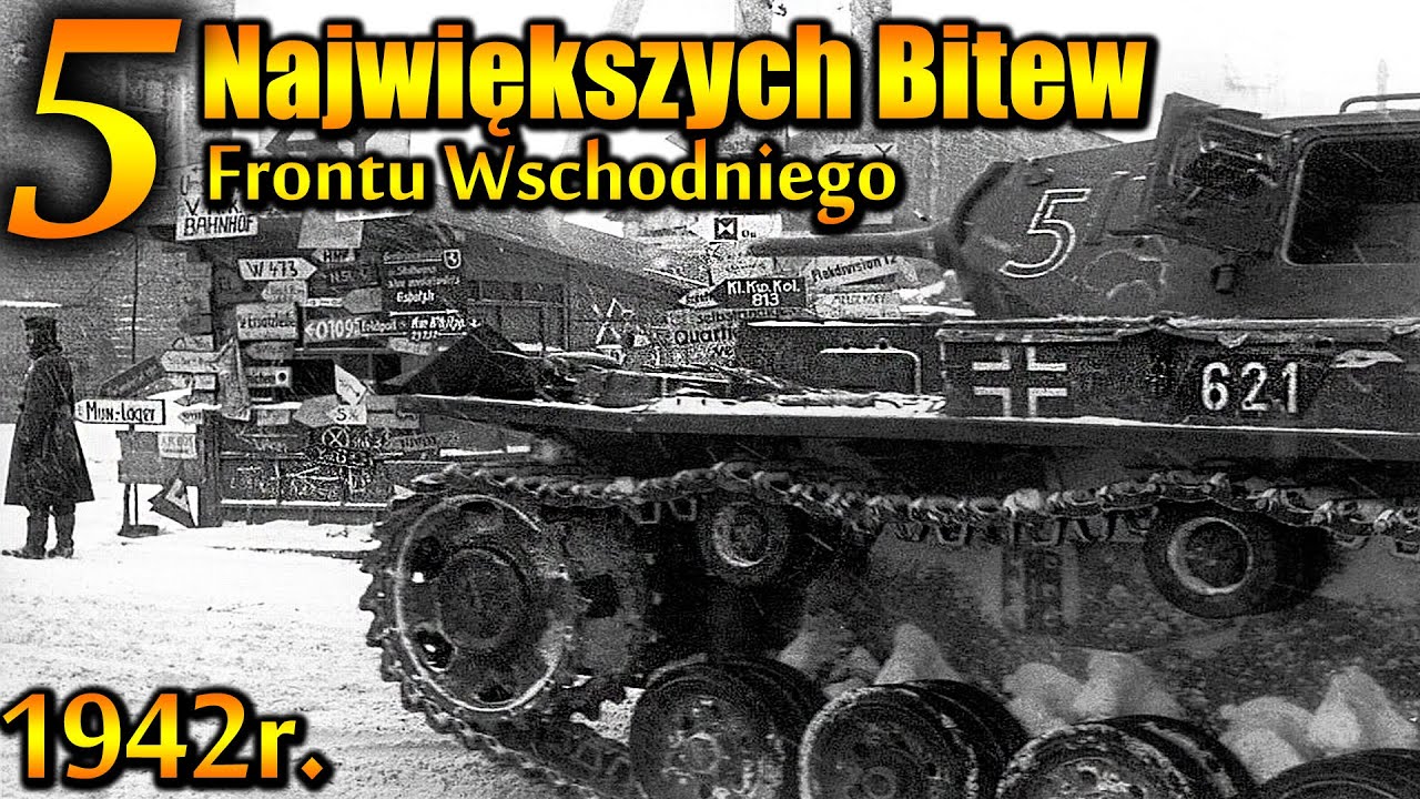 Bitwy Świata - 5 Największych Bitew Frontu Wschodniego 1942r.