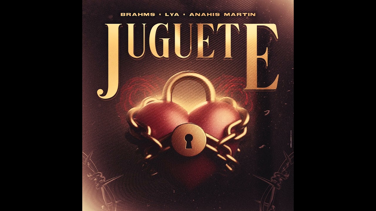 Brahms- Lya- Anahis Mart&iacute;n (Audio oficial) JUGUETE ‼️🧸
