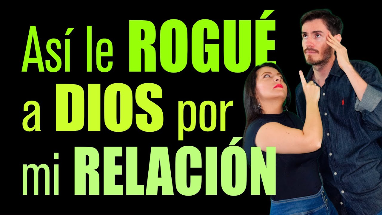 Así ROGUÉ a Dios por la restauración de mi esposo y matrimonio