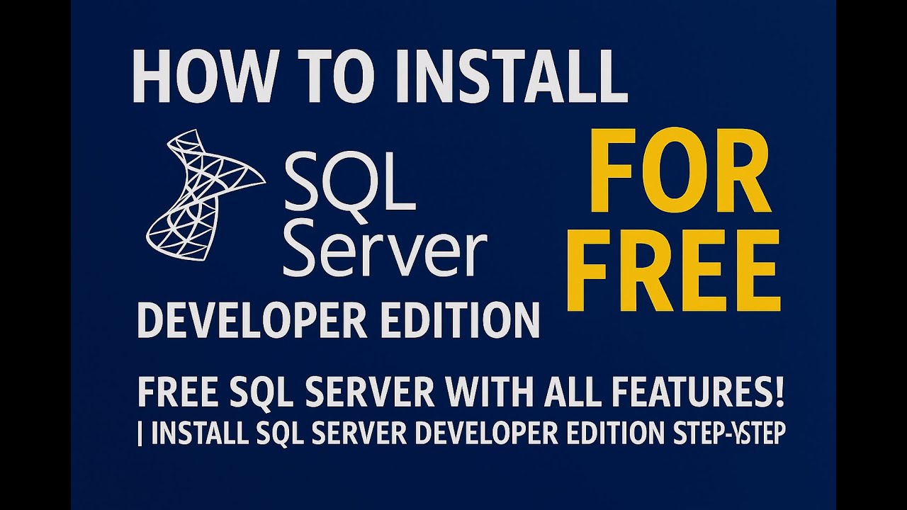 How to Install SQL Server Developer Edition for FREE (Full Guide 2024)