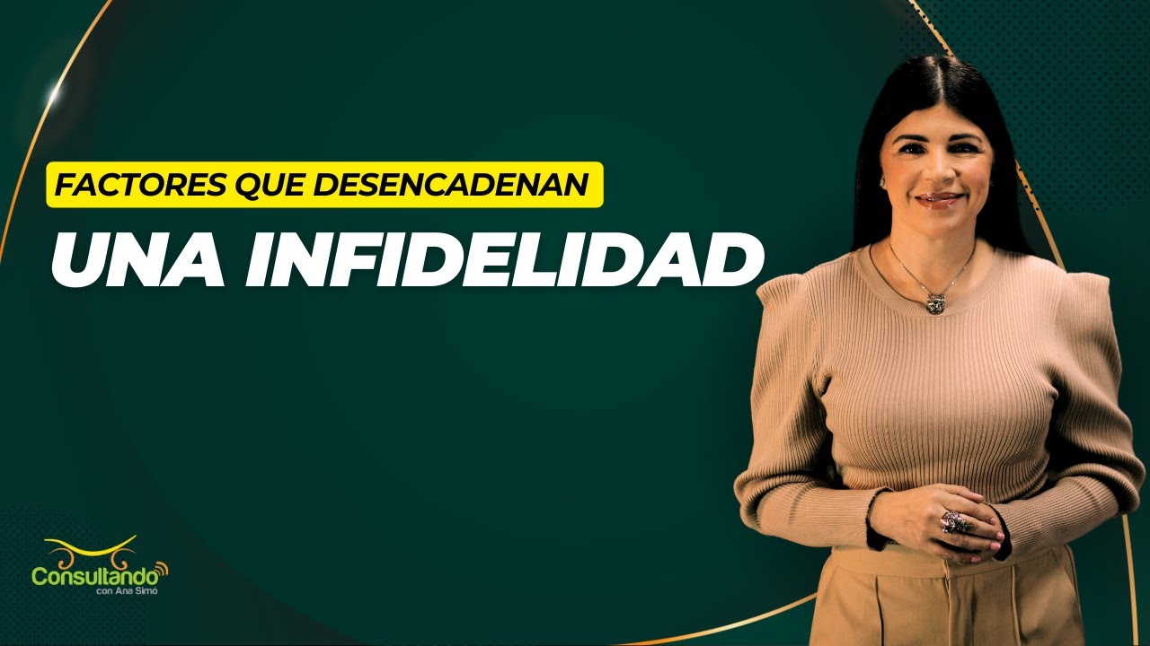 Factores que desencadenan una infidelidad