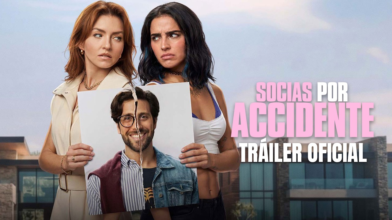 Socias por Accidente - Tráiler Oficial