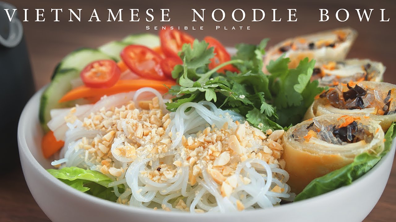 How to Make Vietnamese Noodle Bowl with Spring Rolls (Vegan) | Sensible Plate